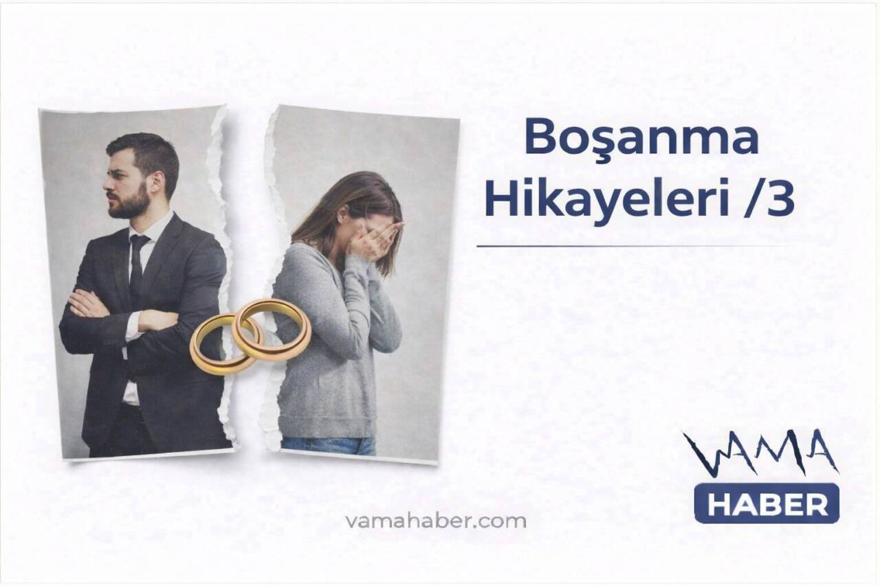Boşanma Hikayeleri /3