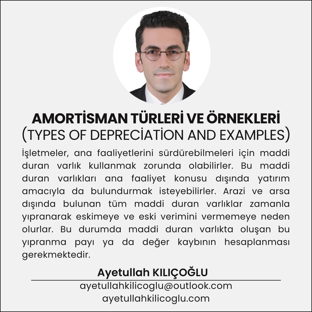 AMORTİSMAN TÜRLERİ VE ÖRNEKLERİ