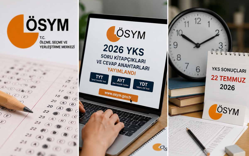2026 YKS soru kitapçıkları ve cevap anahtarları erişime açıldı