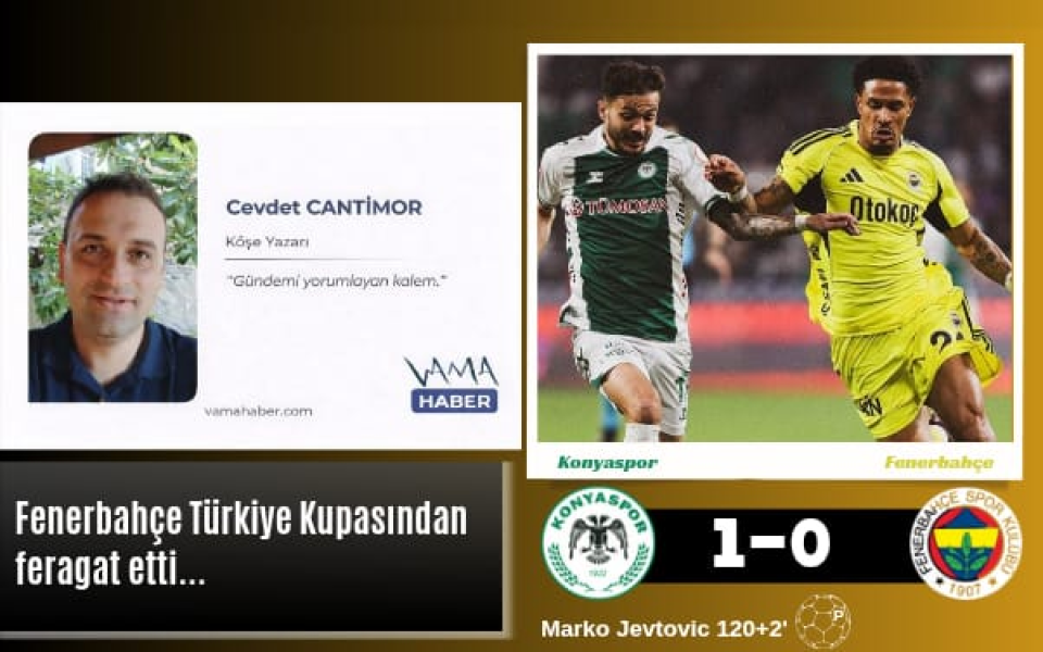 Fenerbahçe Türkiye Kupasından feragat etti...